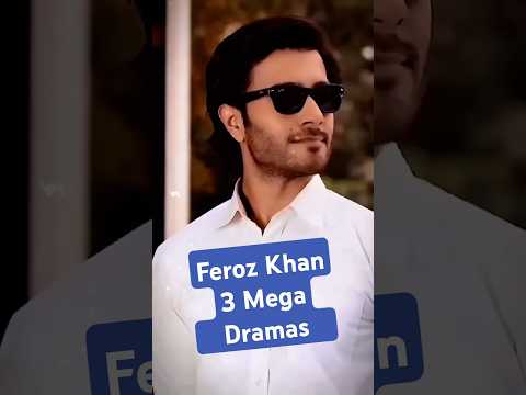 Top 3 Feroz Khan Mega Dramas #pakistanidrama #ferozkhan #drama