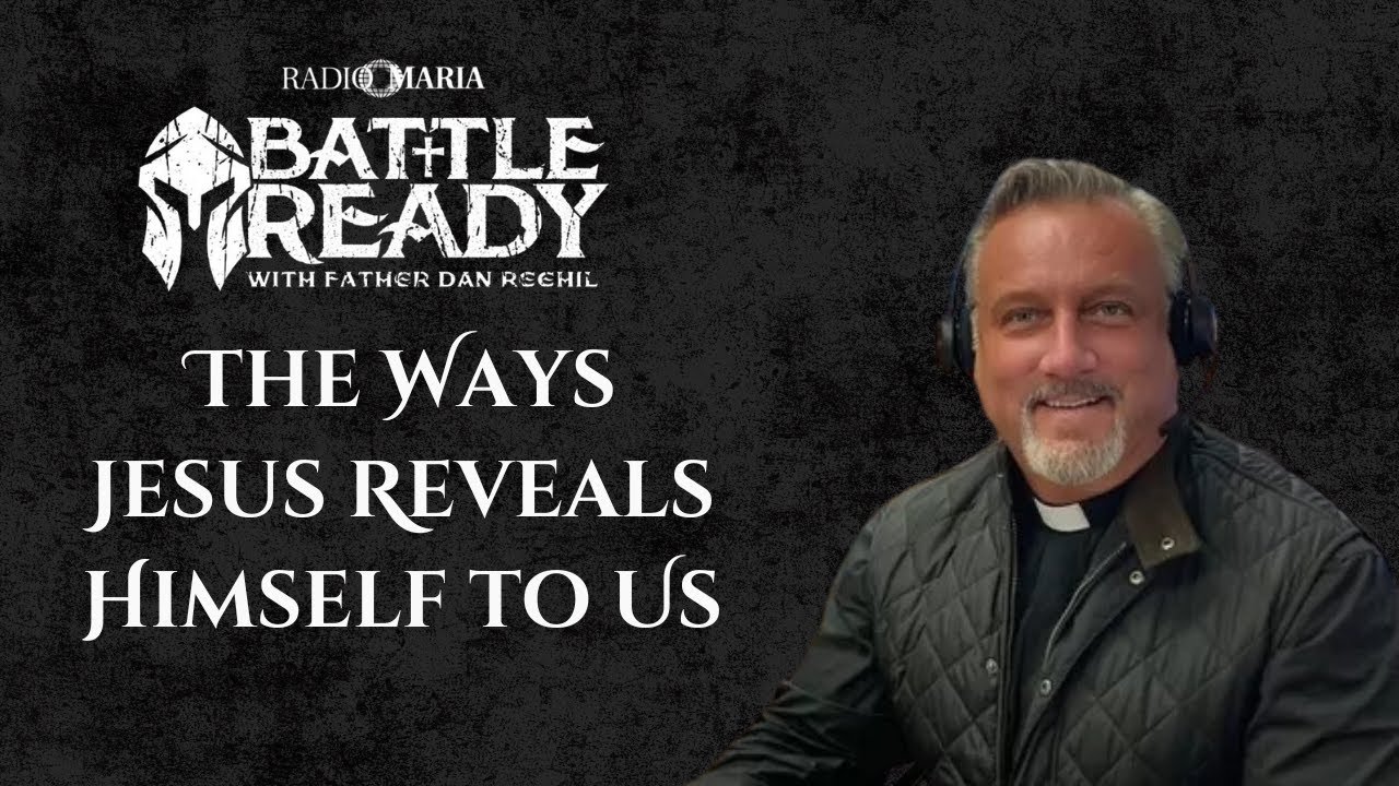 How Jesus Reveals Himself to Us โ๏ธ