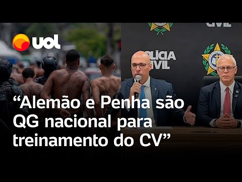 Operação no Rio de Janeiro: Alemão e Penha são QG nacional para treinamento do CV, diz secretário