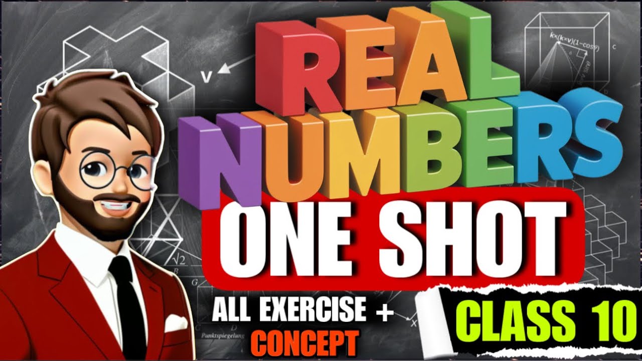 Real Numbers Class 10 | Complete Chapter & Exercises 📚
