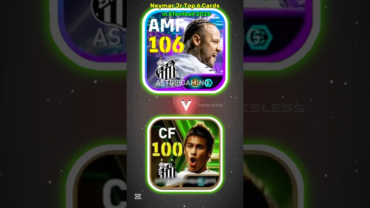 Neymar Jr's Top 6 Cards in eFootball 2026🔥