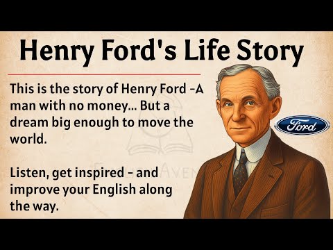 Henry Ford’s Life Story || Learn English Through Story Level 2 🔥 || Graded Reader || Improve English