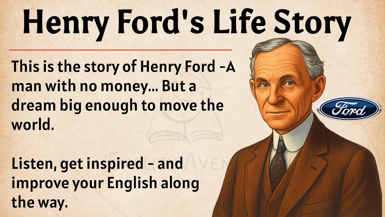 Henry Ford’s Life Story | Learn English Through Story Level 2 | Graded Reader