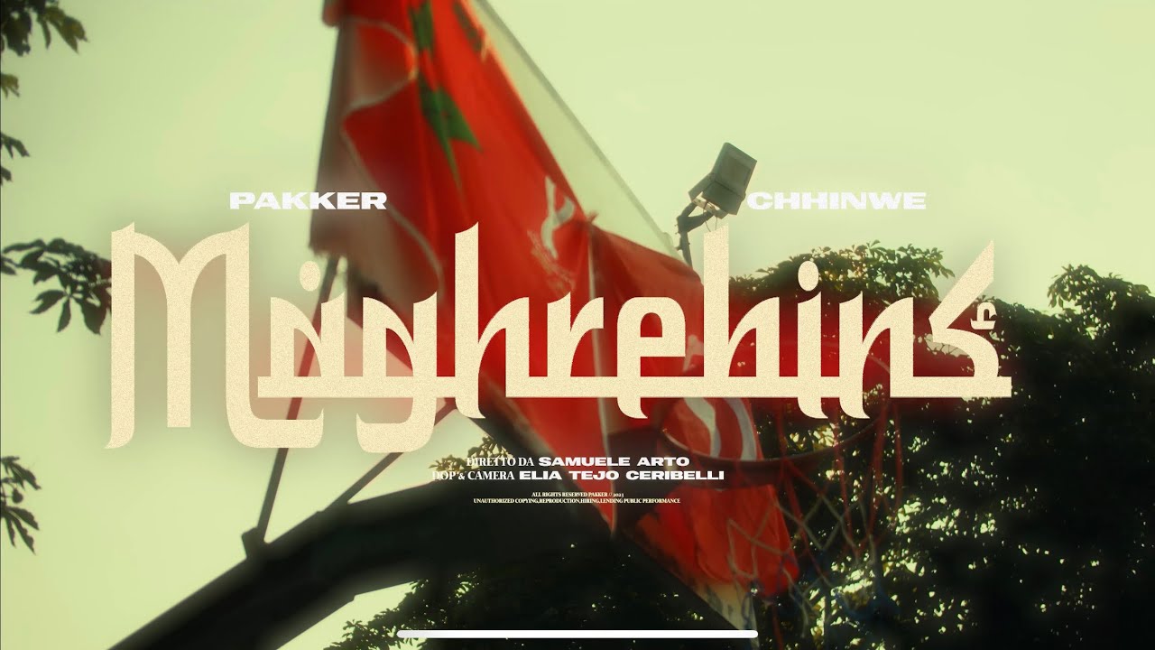 Pakker Feat Chhinwe - MAGHREBINS 🎶 Official Music Video