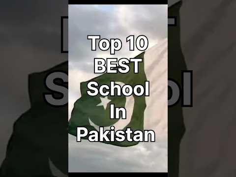 top 10 best school in pakistan 🇵🇰 🇵🇰 #trending #top10 #viral #top #shorts