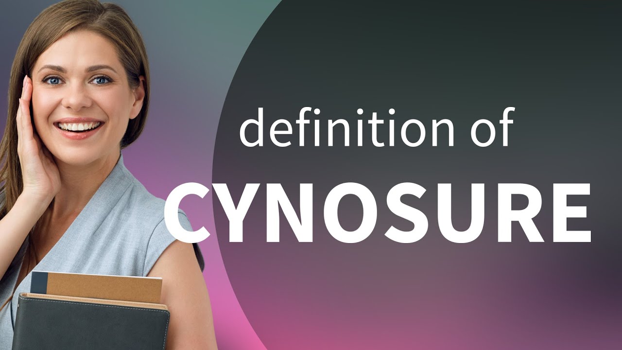 Cynosure Meaning and Definition 🌟