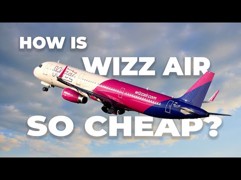 Why Is Wizz Air So Cheap?