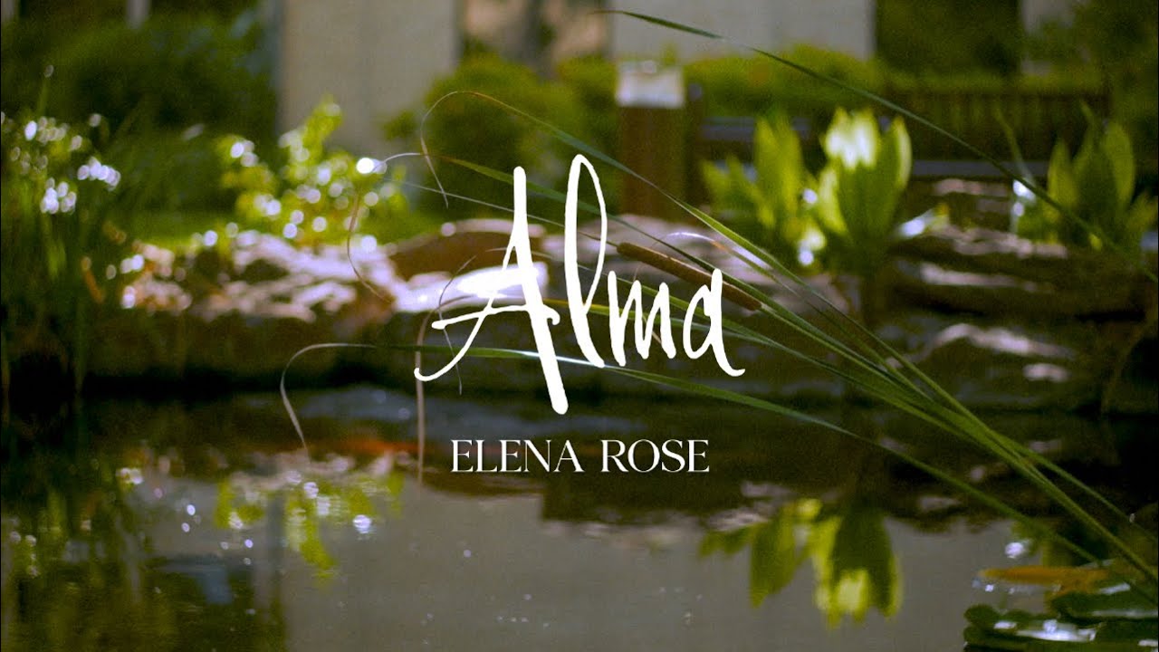Elena Rose - Alma (Lyric Video) 🎶