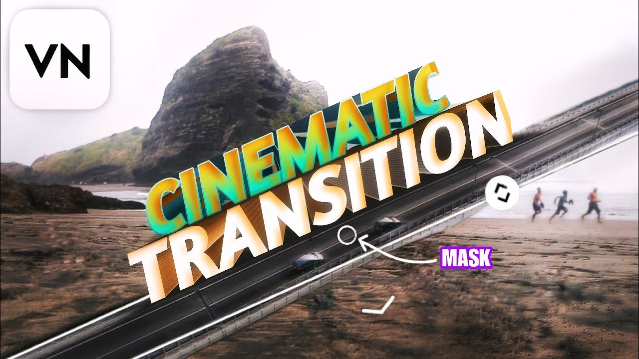 Best TRANSITION Effect in VN Video Editor [Tutorial] 