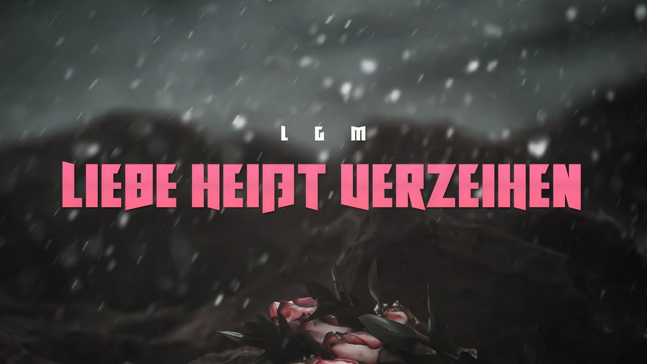 LGM - Liebe heißt Verzeihen | Neue Rap-Hit von Eleven Empire Beats 🎶