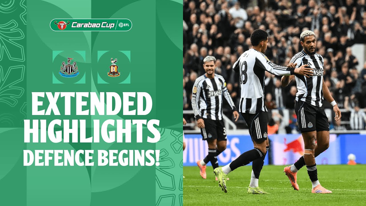 Defence Begins! ⚽ Extended Highlights: Newcastle United vs Bradford City