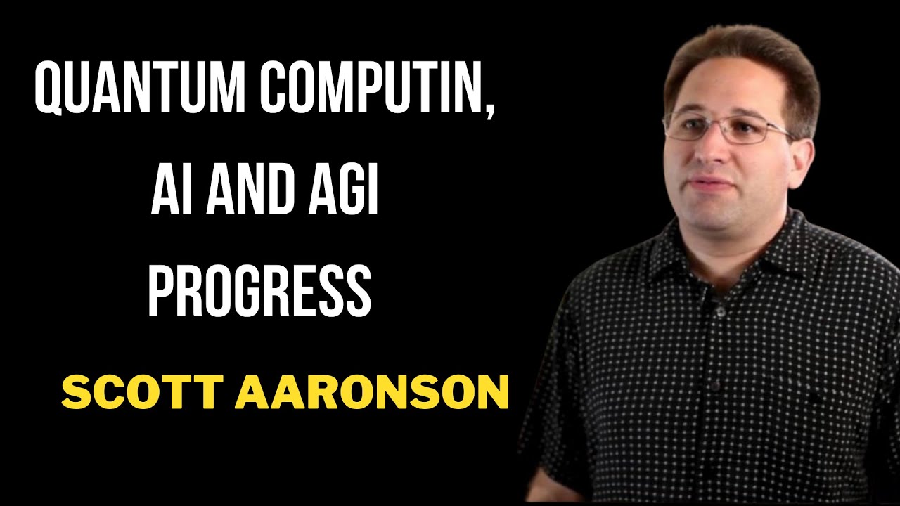 Scott Aaronson on Quantum Computing, AI, and the Future of AGI π€