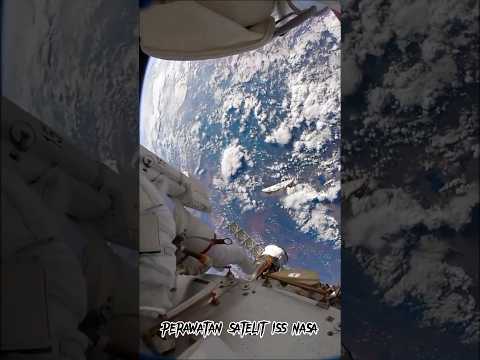 Perawatan satelit ruang angkasa ISS milik NASA | #shorts #nasa #satelite