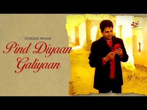 Pind Diyan Galiyaan | Punjeeri | Gurdas Maan | Sai Productions
