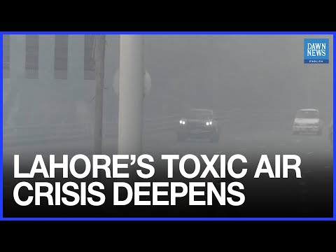 Toxic Smog Continues to Blanket Lahore, With AQI Reaching 'Hazardous' Levels | Dawn News English