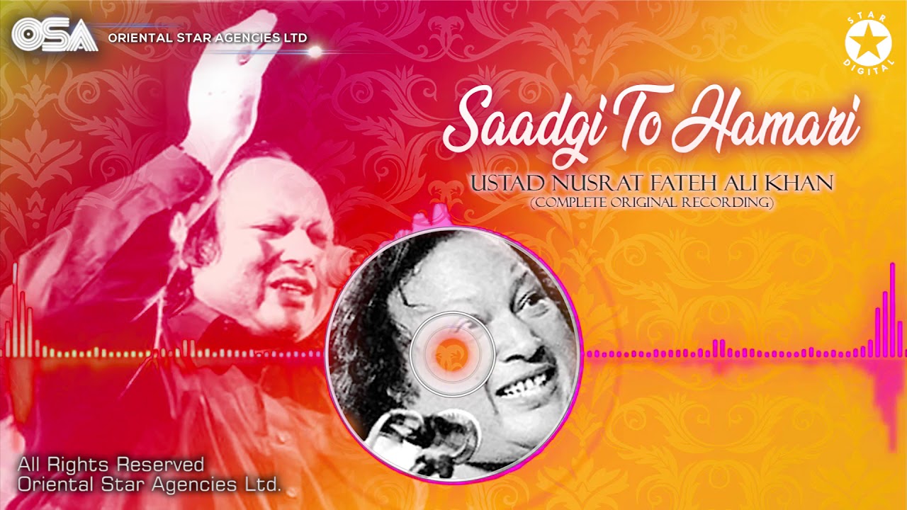 Saadgi To Hamari by Nusrat Fateh Ali Khan | Full HD