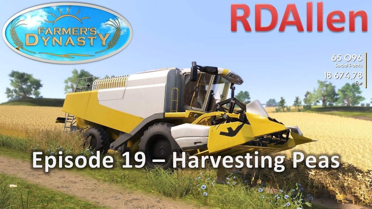 Farmers Dynasty E20 - Pea Harvesting π±