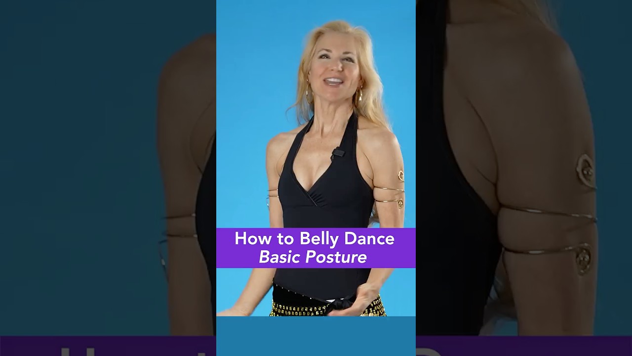 Master Basic Belly Dance Posture in Minutes! 💃