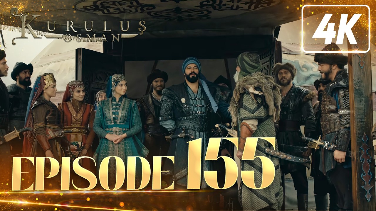 Kurulus Osman Urdu | Season 2 - Episode 155 | 4K