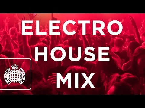 Electro House Mix | Ministry of Sound
