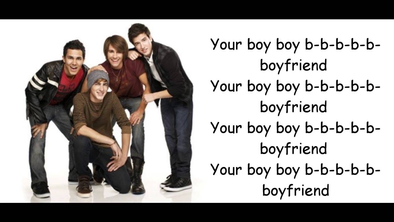Big Time Rush - Boyfriend Lyrics πΆ