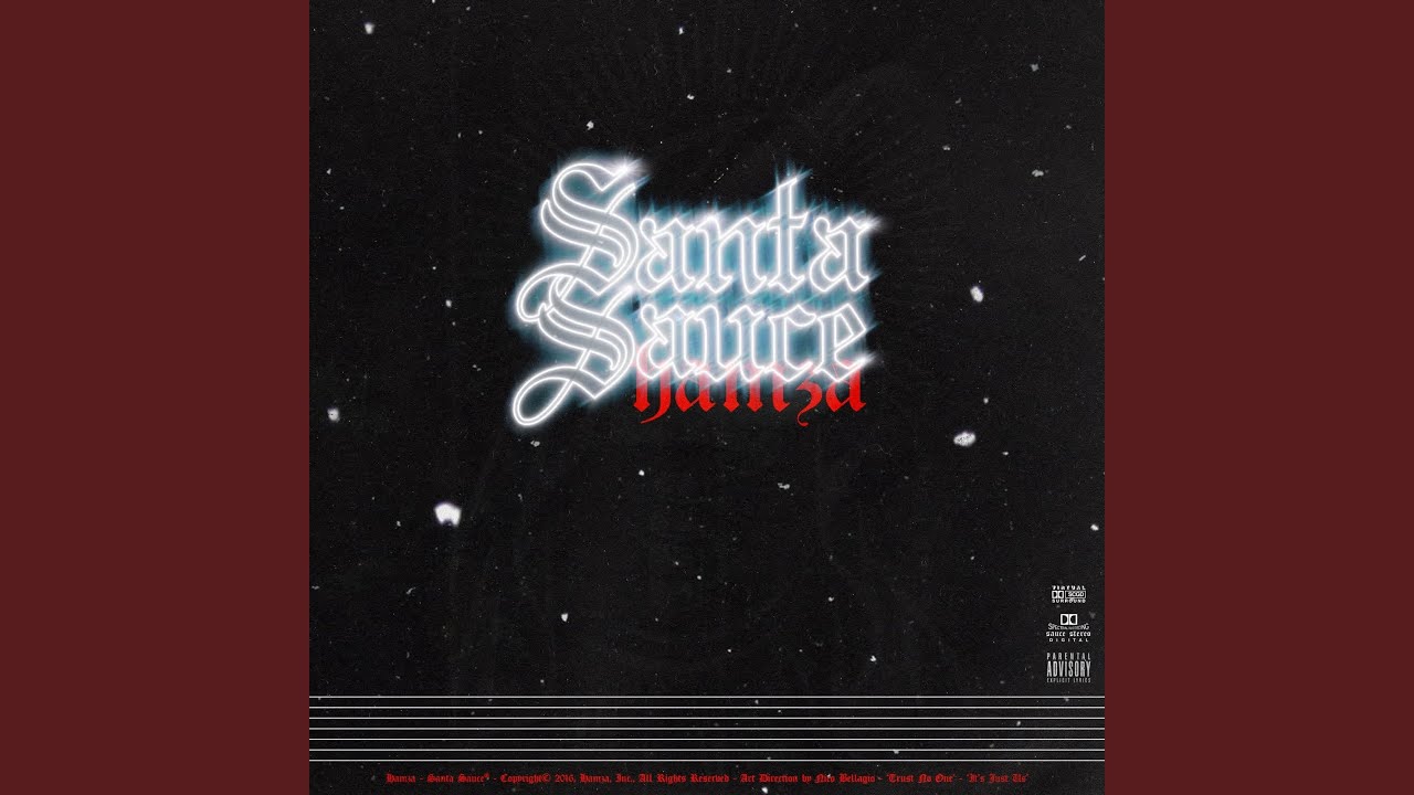 Shine by Hamza | Santa Sauce (2016)