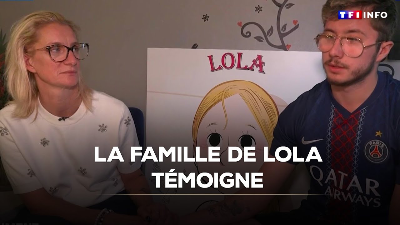 Exclusif TF1 : Témoignages émouvants de la famille de Lola 📝