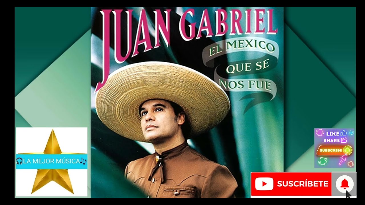 Canción 187 de Juan Gabriel 🎶