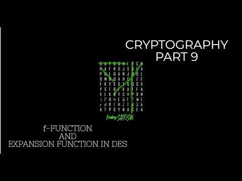 Cryptography Part 9: F - function and Expansion function in DES