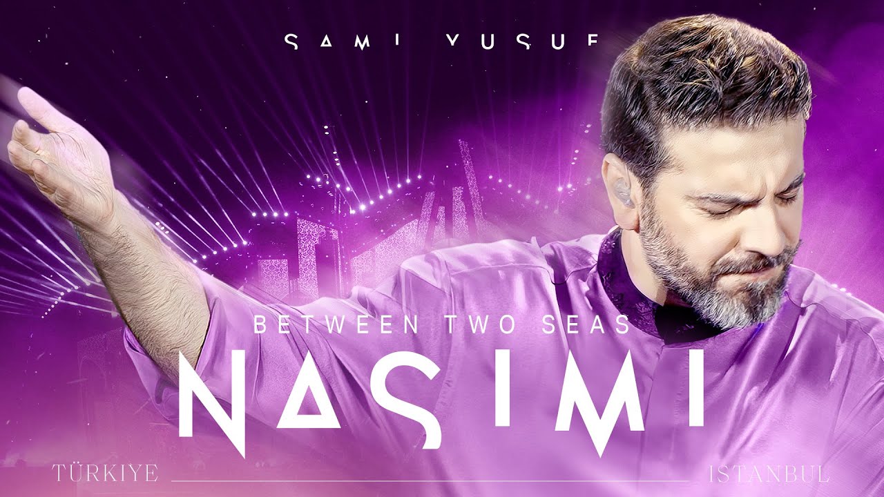 Sami Yusuf - Nasimi (Between Two Seas) 🌊