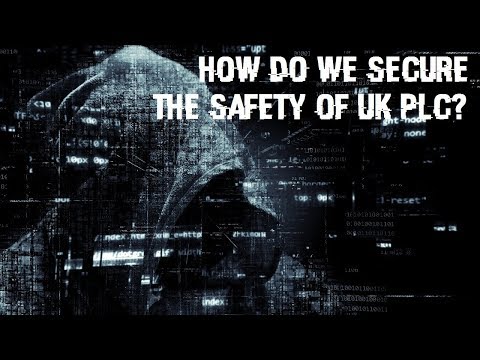 How do we secure the safety of UK plc?