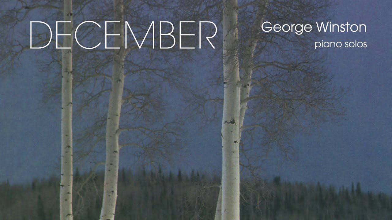 George Winston - December (Full Album) ❄️