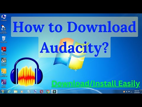 How to Download/Install Audacity in Windows 7? Computer/Laptop