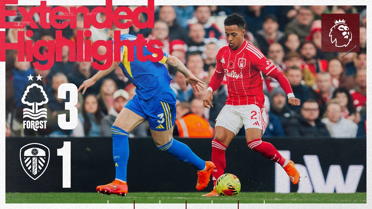 Nottingham Forest 3-1 Leeds United Highlights ⚽