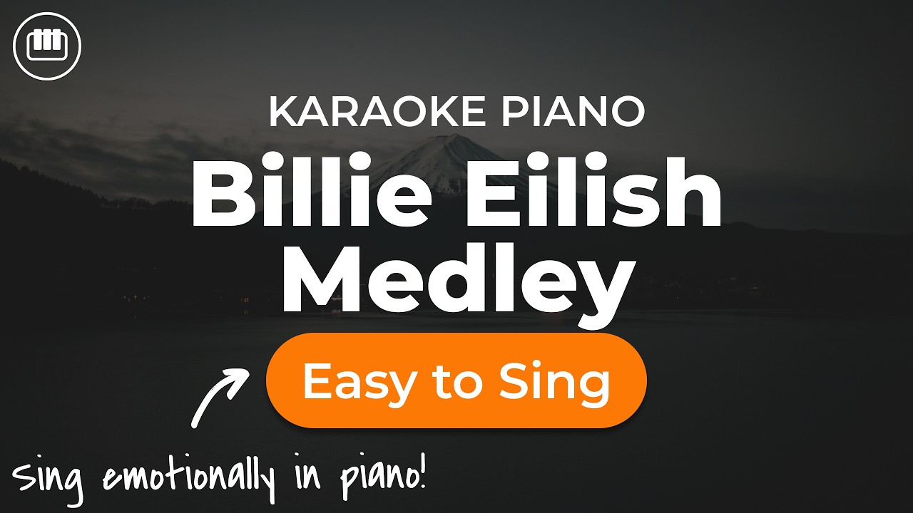 Billie Eilish Medley Piano Karaoke 🎹