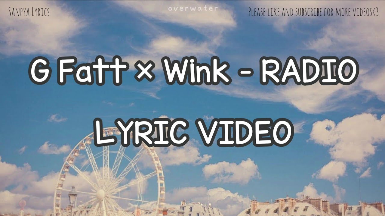 G Fatt & Wink - RADIO Lyric Video 🎶