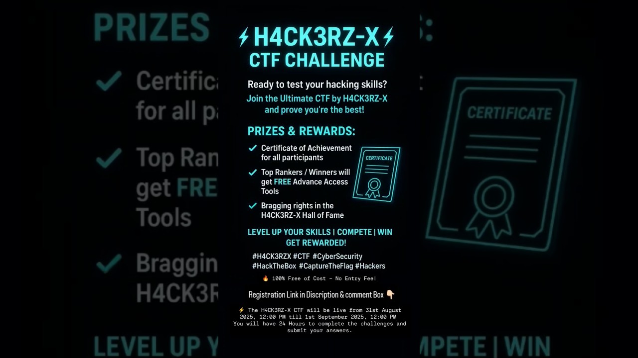 Join the Exciting H4CK3RZ-X CTF Challenge 2025! 🔐 Register Now