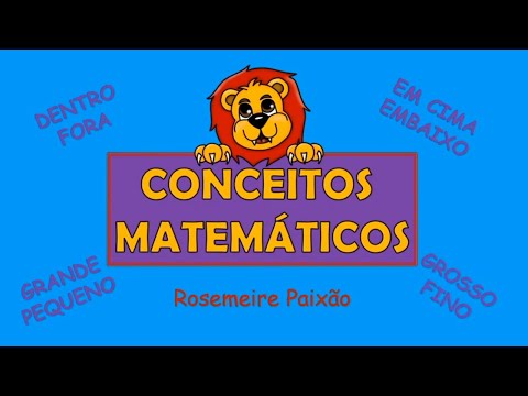 Matemática lúdica - Conceitos matemáticos: em cima/embaixo, grande/pequeno, dentro/fora, grosso/fino