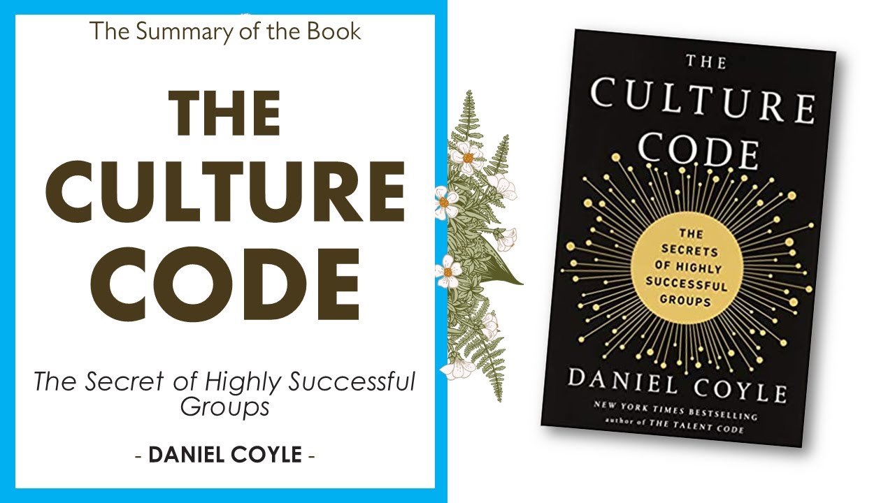 Unlock the Secrets of High-Performing Teams with 'The Culture Code' by Daniel Coyle