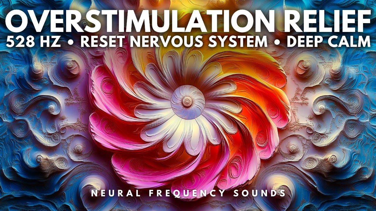 528 Hz 🧠 Nervous System Reset • Deep Healing Frequency for Anxiety Relief | 1 Hour Meditation Music