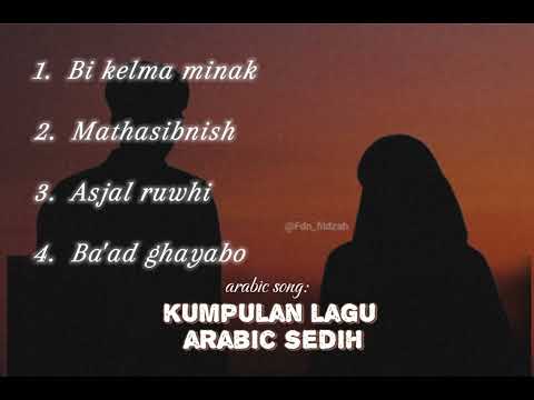 Kumpulan lagu arabic sedih#lagu #arabic #fypシ゚viral