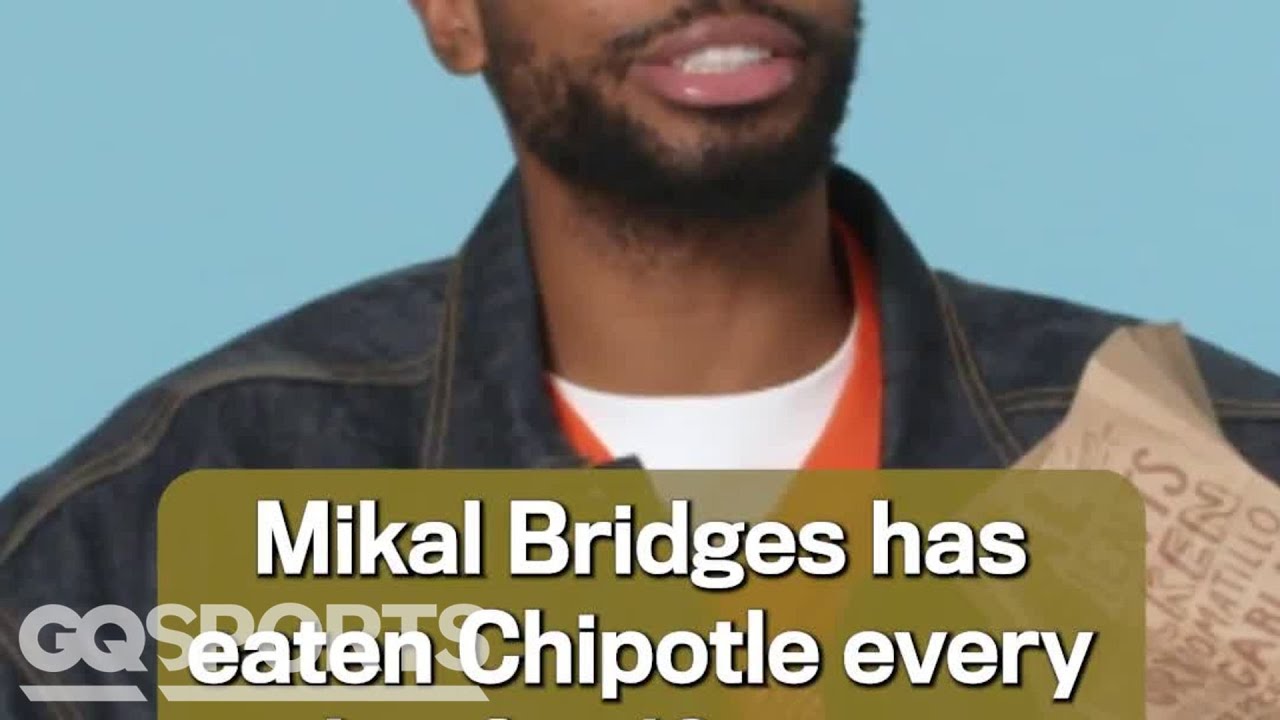 Mikal Bridges' 10-Year Chipotle Habit: The Secret to His NBA Success 🌯