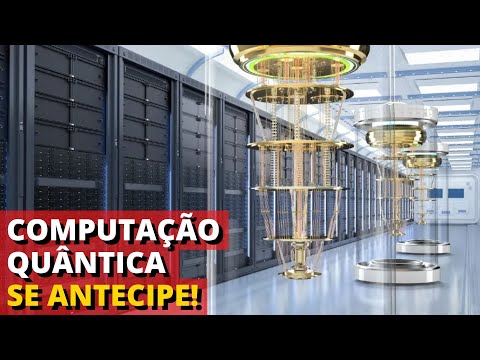 Computação Quântica É O FUTURO - Tudo o que você precisa saber