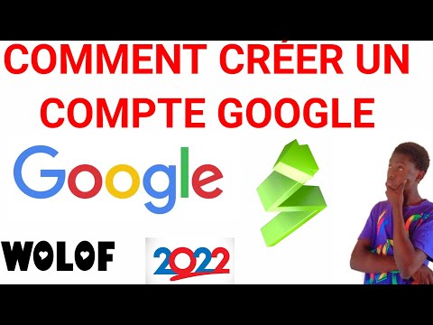 (WOLOF) COMMENT CRÉER UN COMPTE GOOGLE  FACILEMENT..