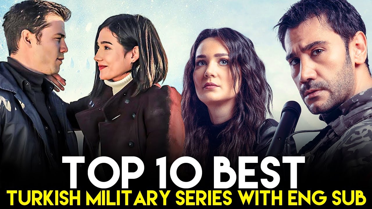 Top 10 Turkish Military Series with English Subtitles 🇹🇷