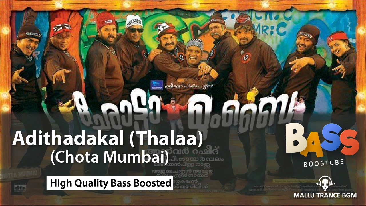 Adithadakal (Thala) | Chotta Mumbai | Bass Boosted | Shankar Mahadevan & Mohanlal 🎶