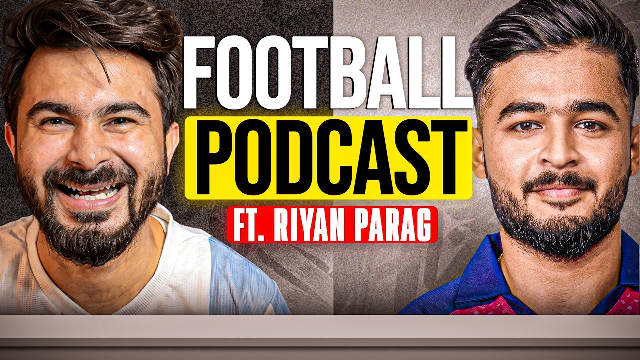 Let’s Talk Football With Riyan Parag | Favorite Player, Best Memory & More