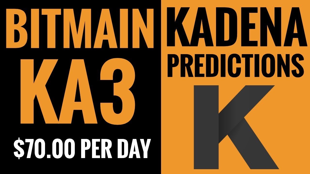 Kadena Price Forecast & Bitmain KA3 Miner Insights