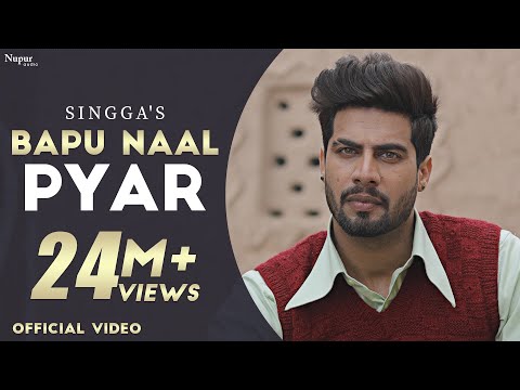 SINGGA : Bapu Naal Pyar (Official Video) | Latest Punjabi Songs | The Kidd | Yograj Singh