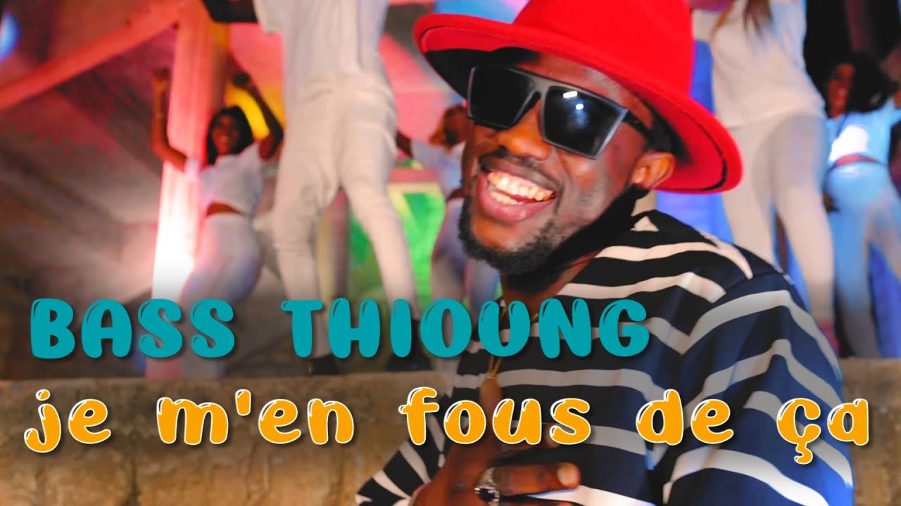 Bass Thioung - Je M'En Fous de Ça (Clip Officiel) 🎶